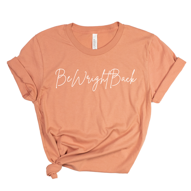BeWrightBack Signature Tee