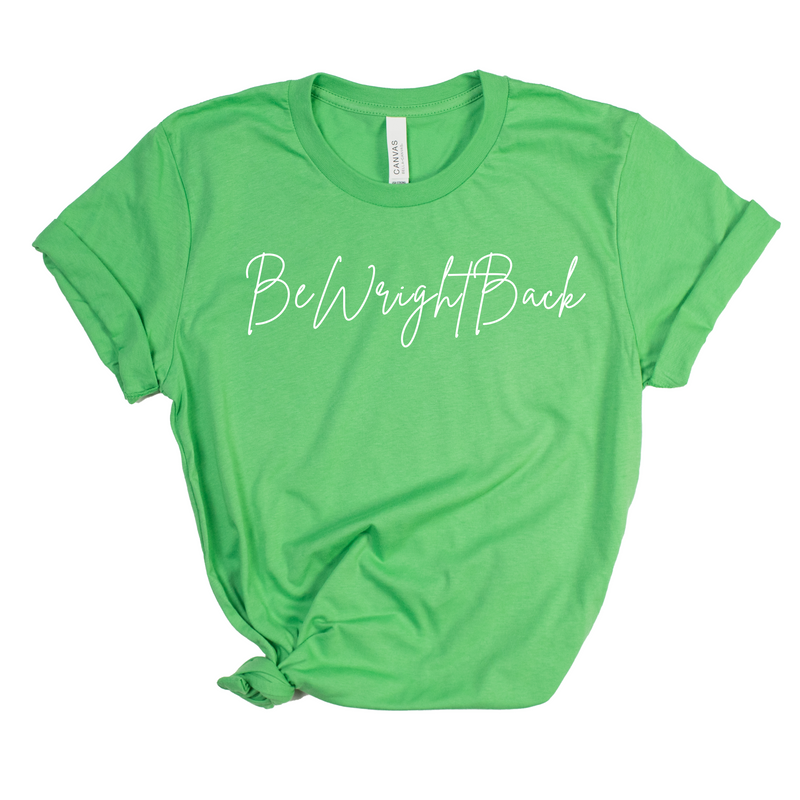 BeWrightBack Signature Tee