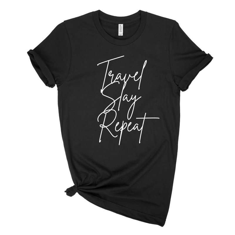 Travel Slay Repeat Tee