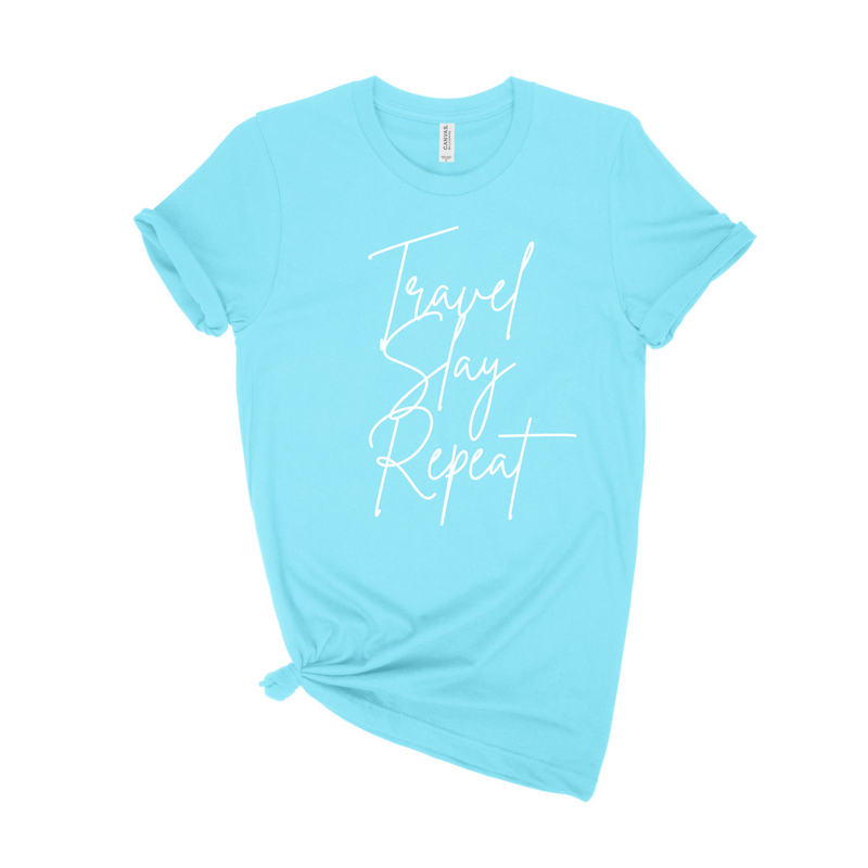 Travel Slay Repeat Tee